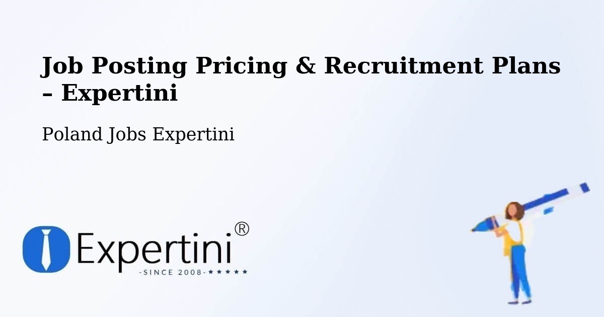 Job Posting Pricing & Recruitment Plans – Sośno - Sośno, Poland Jobs Expertini